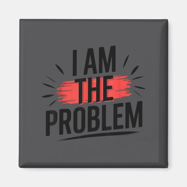 Imán Soy El Problema Dicho Divertido  (Frente)