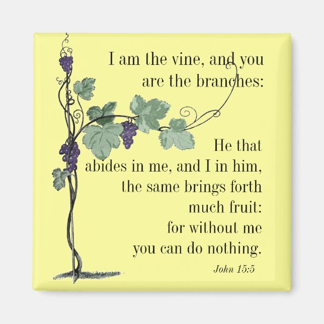Imán Soy el Vine John 15:5 Biblia Verse MAGNET (Frente)