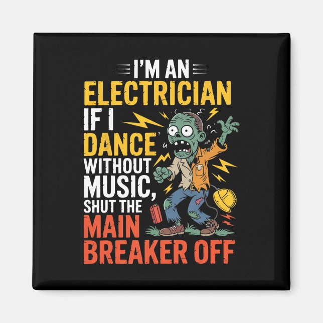 Imán Soy electricista si bailo sin pesadilla musical (Frente)