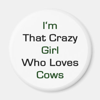 Imán Soy ese Chica loco que ama a las vacas