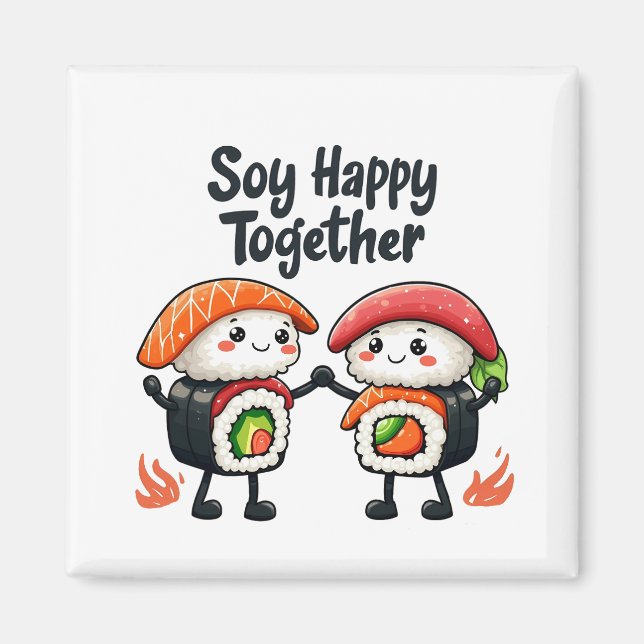 Imán Soy feliz juntos Sushi Kawaii comida japonesa (Frente)
