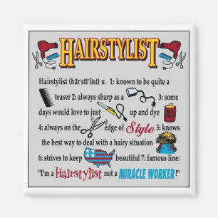 Imán ¡Soy hairstylist, no hacedor de milagros!