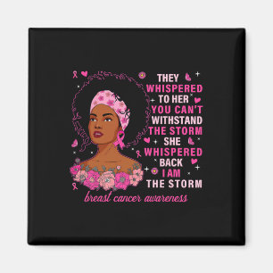 Imán Soy La Tormenta De La Mujer Negra Pink Mama Cancer