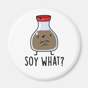 Imán Soy lo lindo que pun con salsa de soja