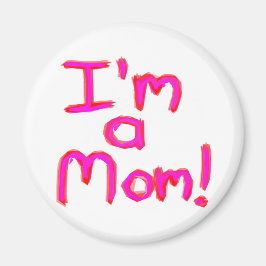 Imán ¡Soy MAMÁ!