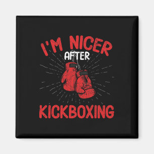 Imán Soy más amable después de kickboxing divertido kic