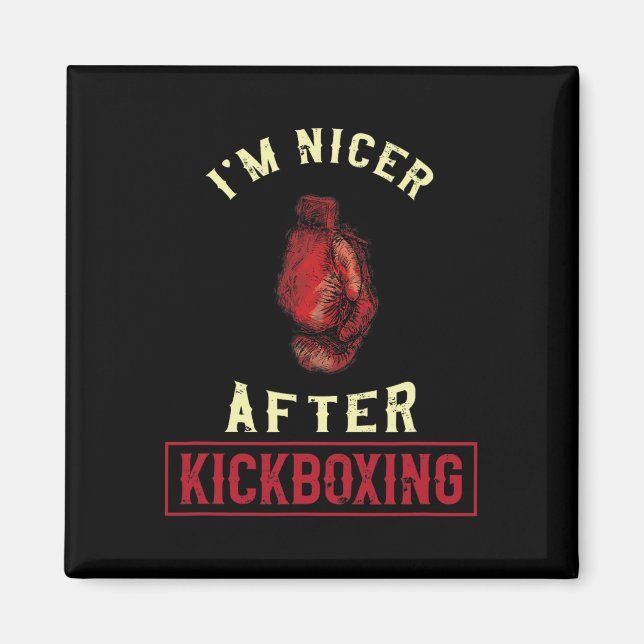 Imán Soy más amable después de kickboxing kickboxer div (Frente)