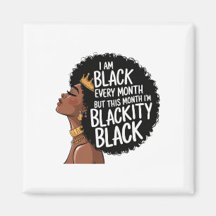 Imán Soy negro todos los meses pero este mes soy negro