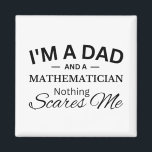 Imán Soy papá y un matemático, nada me asusta<br><div class="desc">Soy papá y un matemático,  nada me asusta</div>