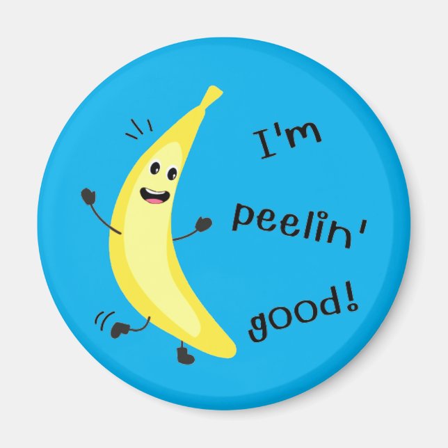 Imán ¡Soy Peelin' Good! - Funny Fruit Pun (Frente)
