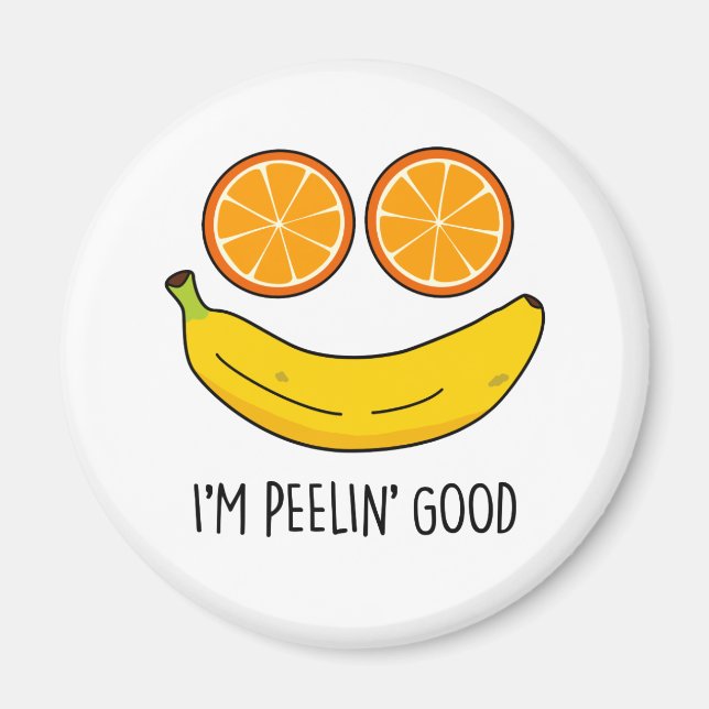 Imán Soy Peelin Good Funny Fruit Pun (Frente)