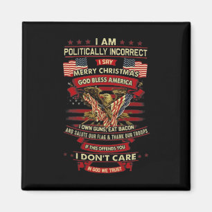 Imán Soy Políticamente Incorrecto Digo Feliz Navidad G