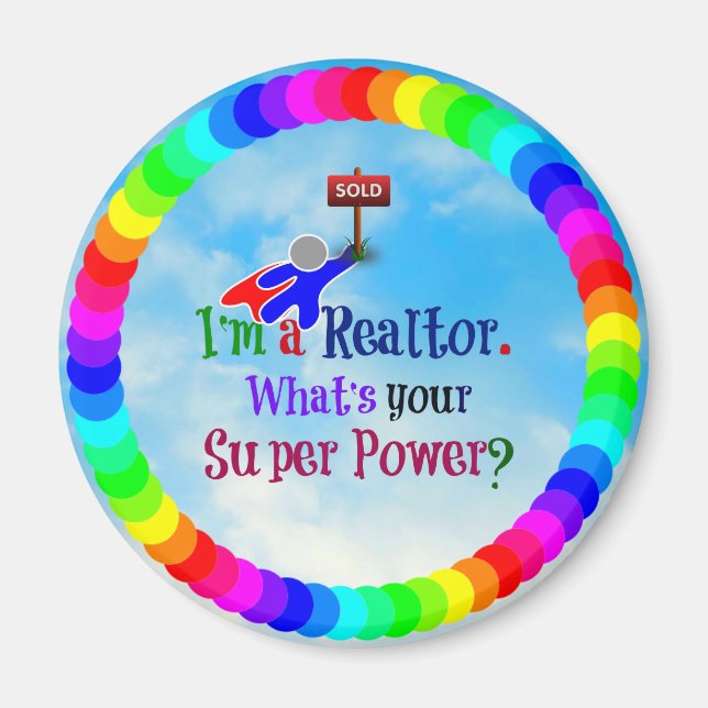 Imán Soy Realtor. ¿Cuál es tu superpotencia? (Frente)