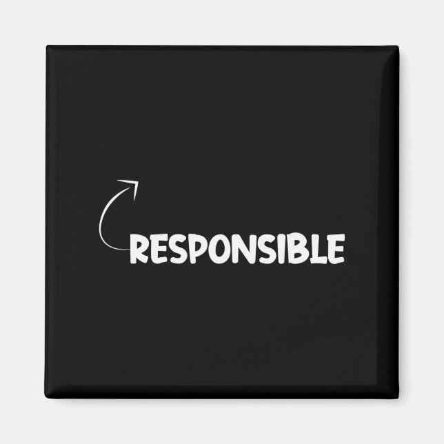 Imán Soy Responsable Gracioso Carácter de Referencia It (Frente)