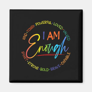 Imán Soy Suficiente, Amable, Poderoso, Amado, Valioso,