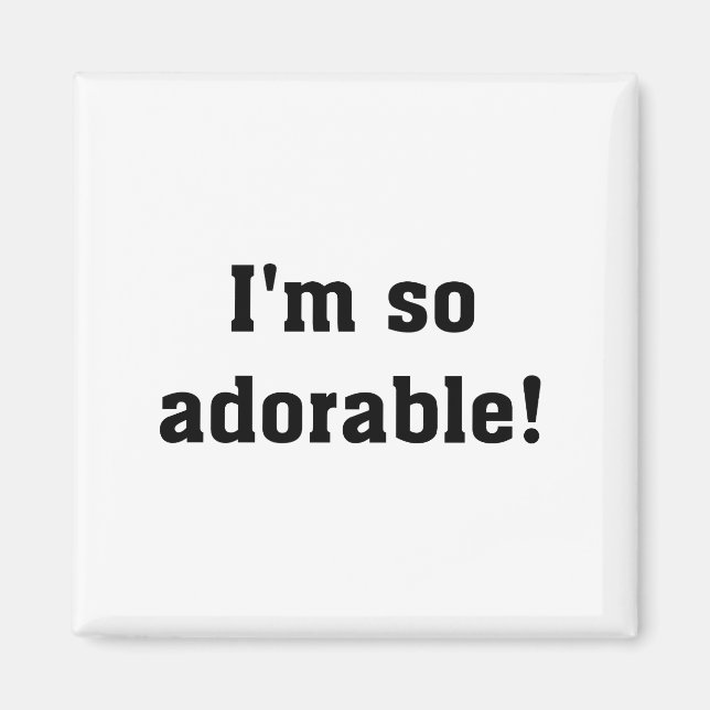 Imán Soy tan adorable (Frente)