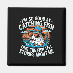 Imán Soy Tan Bueno Capturando Peces Que Los Peces Cuent