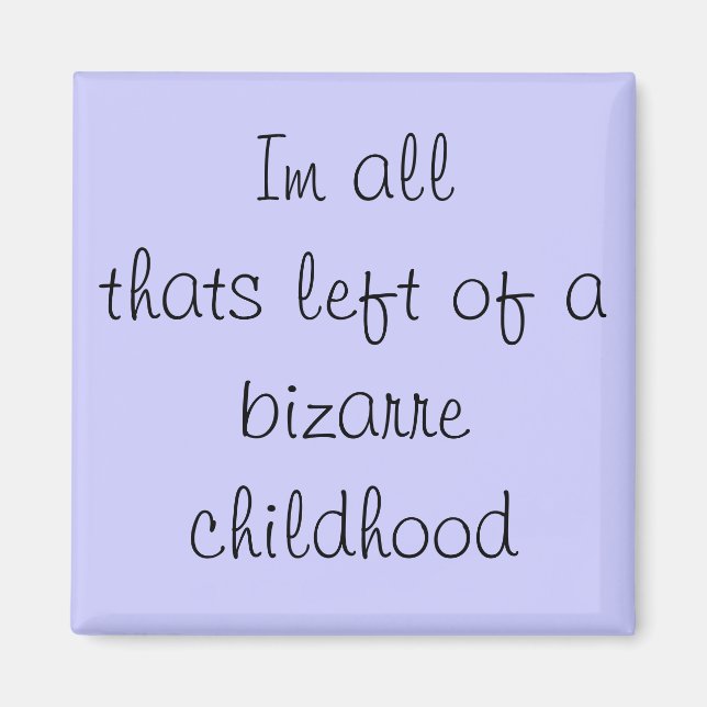 Imán Soy todo lo que queda de una niñez bizarra (Frente)