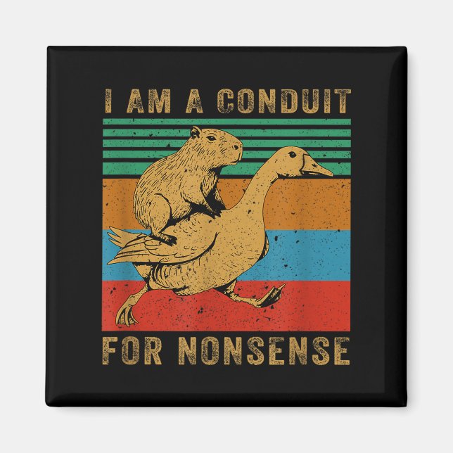 Imán Soy un conducto para ganso capibara sin sentido (Frente)