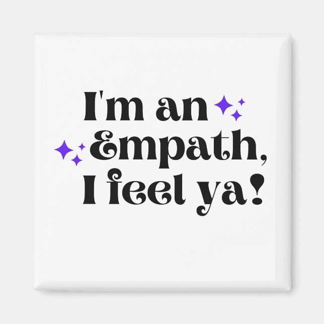 Imán Soy un Empath que siento Ya Magnet (Frente)