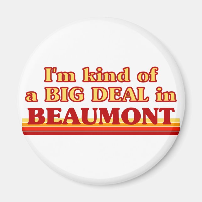 Imán Soy un GRAN TRATO en Beaumont (Frente)