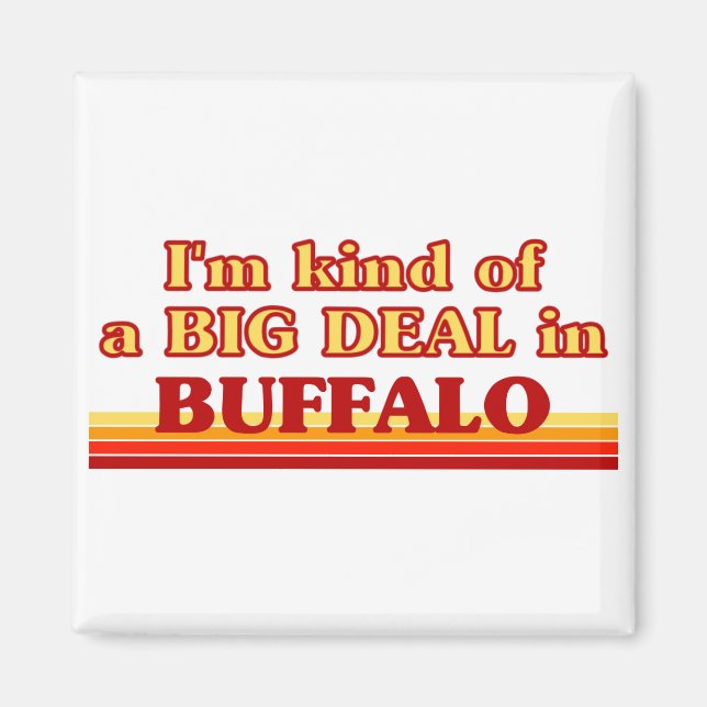 Imán Soy un GRAN TRATO en Búfalo (Frente)