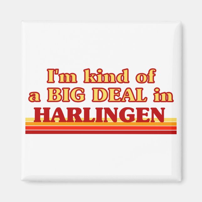 Imán Soy un GRAN TRATO en Harlingen (Frente)