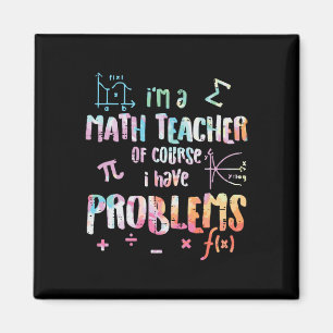 Imán Soy un profesor de matemáticas, por supuesto que t
