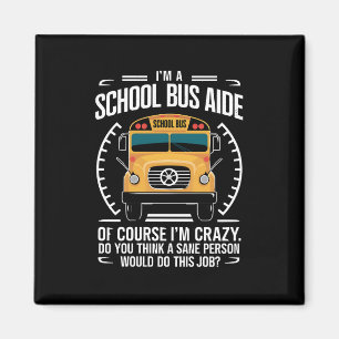 Imán Soy una ayudante de autobús escolar divertido de v