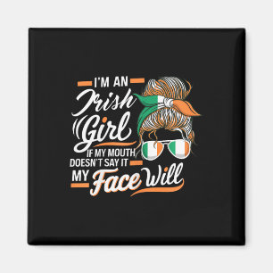 Imán Soy una chica irlandesa. Si mi boca no lo dice, lo