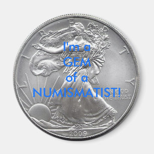 Imán ¡Soy una GEMA de un NUMISMÁTICO!