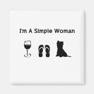 Imán Soy una mujer simple con el vino y Yorkie