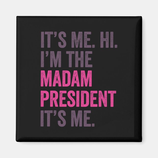 Imán Soy yo, hola. La señora presidenta Harris 2024 (Frente)