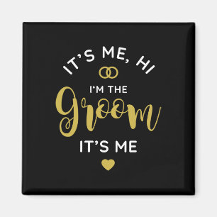Imán Soy Yo Hola, Soy El Groom, Soy Los Hombres El Día