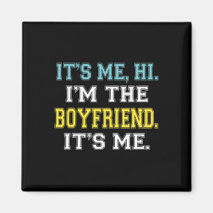 Imán Soy yo, hola, soy el novio por el que me divertí