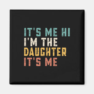 Imán Soy yo hola soy la hija soy yo papá divertido papá