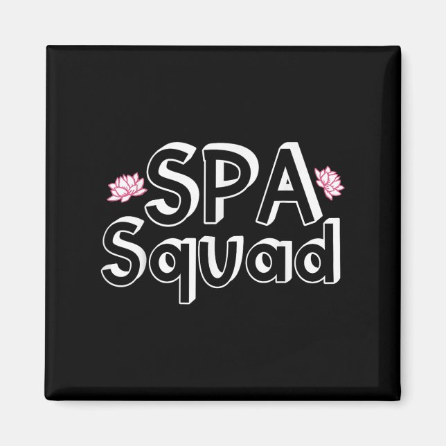 Imán Spa Squad Spa Personal Funny Spa Fiesta de cumplea (Frente)