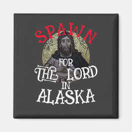 Imán Spawn for the Lord in Alaska