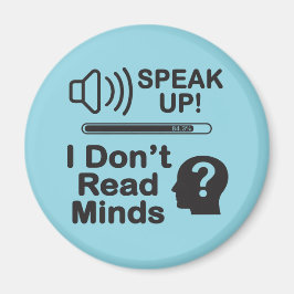 Imán Speak Up – I Don’t Read Minds Funny Communication