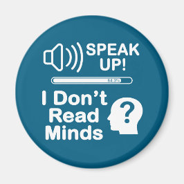 Imán Speak Up – I Don’t Read Minds Funny Communication