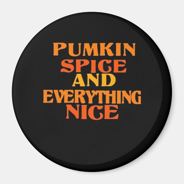 Imán Spice De Calabaza Y Todo Lo Que Buena Cita Eslora (Frente)