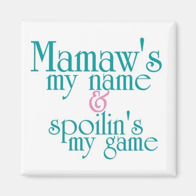 Imán Spoilins My Game-Mamaw 3 (Frente)