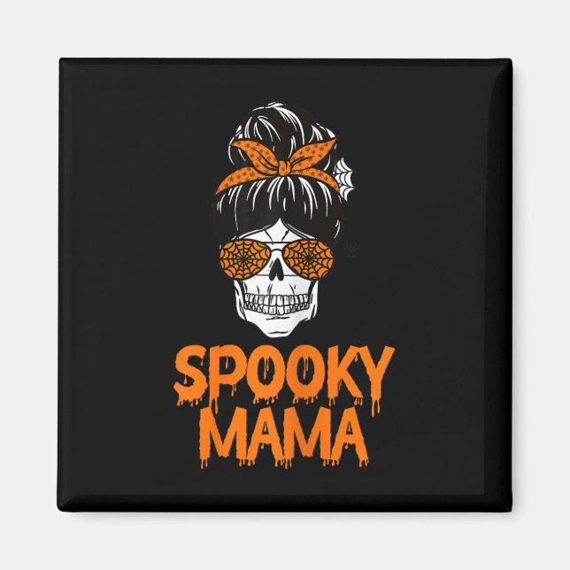 Imán Spooky Mama Lazy Halloween Disstume Skull Messy Bu (Frente)