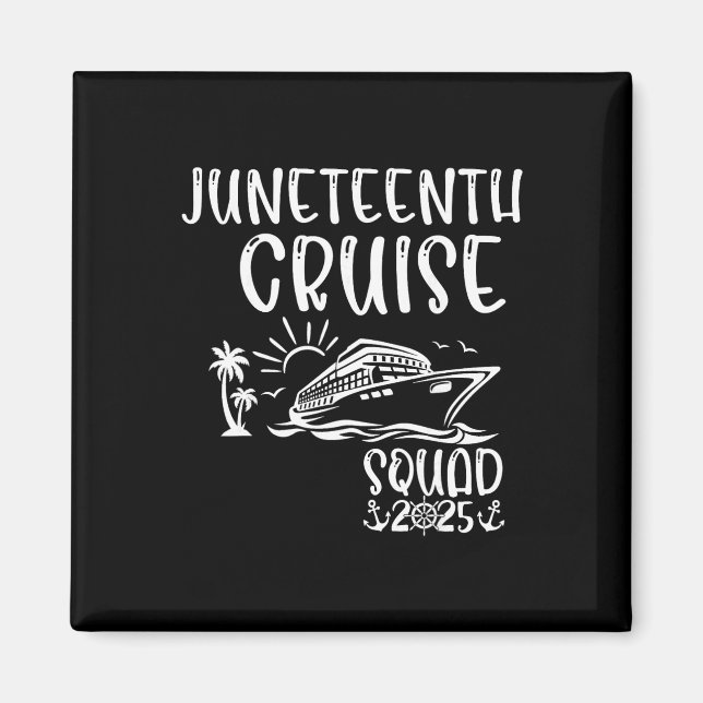 Imán Squad de crucero del día de Juneteenth 2025 Día fe (Frente)