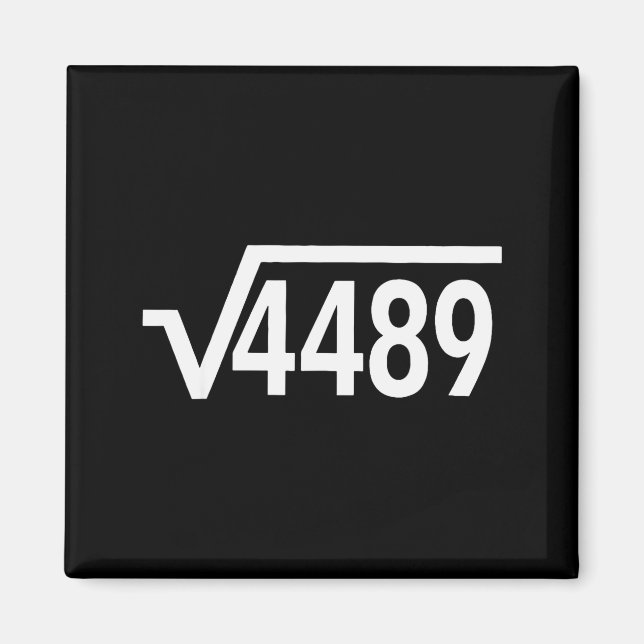 Imán Square Root 4489 Funny Math Teacher Six Seven 67 M (Frente)