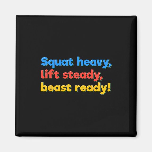 Imán Squat Heavy Lift Steady Beady Ready Funny Gym Humo (Frente)