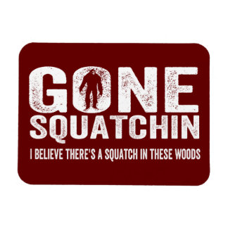 Imán Squatchin (en peligro) en estos bosques