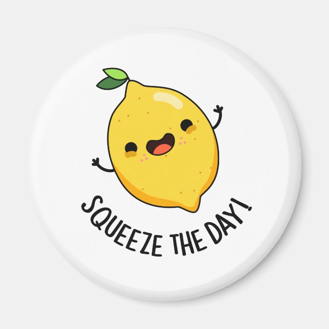 Imán Squeeze The Day Funny Lemon Pun (Frente)