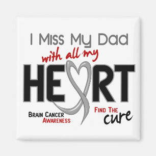 Imán SRTA. MY DAD del cáncer de cerebro I