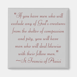 Imán St Francis de la cita animal de la compasión de